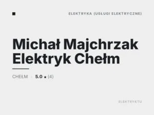 Michał Majchrzak Elektryk Chełm