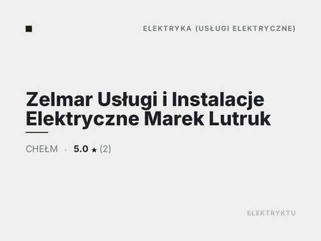 Zelmar Usługi i Instalacje Elektryczne Marek Lutruk