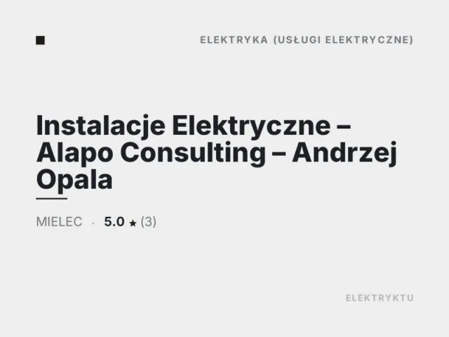 Instalacje Elektryczne – Alapo Consulting – Andrzej Opala
