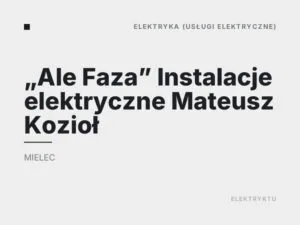 „Ale Faza” Instalacje elektryczne Mateusz Kozioł