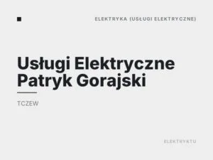 Usługi Elektryczne Patryk Gorajski