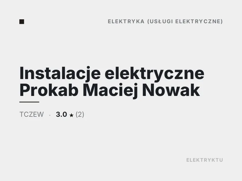 Instalacje elektryczne Prokab Maciej Nowak elektryka Tczew
