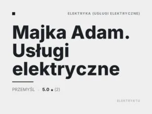 Majka Adam. Usługi elektryczne