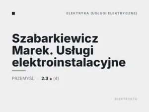Szabarkiewicz Marek. Usługi elektroinstalacyjne