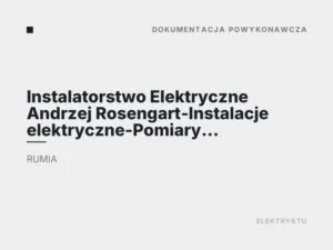 Instalatorstwo Elektryczne Andrzej Rosengart-Instalacje elektryczne-Pomiary elektryczne-Świadectwa energetyczne budynków