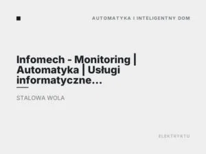 Infomech – Monitoring | Automatyka | Usługi informatyczne Stalowa Wola