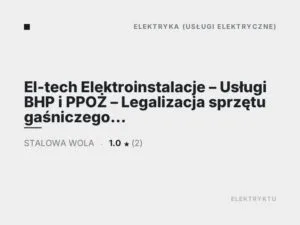 El-tech Elektroinstalacje – Usługi BHP i PPOŻ – Legalizacja sprzętu gaśniczego – Przeglądy gaśnic – Klimatyzacje