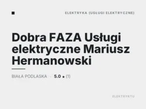 Dobra FAZA Usługi elektryczne Mariusz Hermanowski