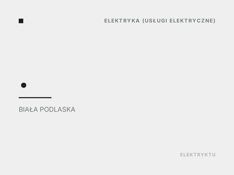 Elektryk Biała Podlaska usługi elektryczne