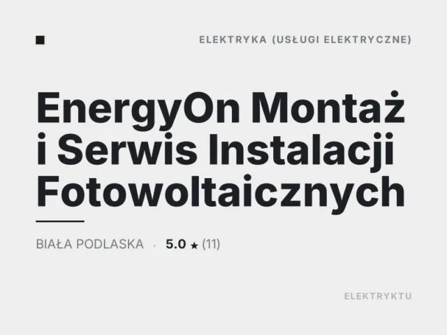 EnergyOn Montaż i Serwis Instalacji Fotowoltaicznych