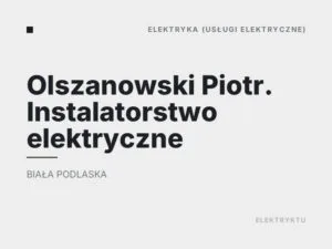 Olszanowski Piotr. Instalatorstwo elektryczne
