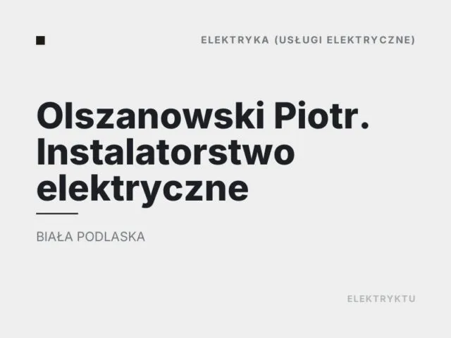 Olszanowski Piotr. Instalatorstwo elektryczne