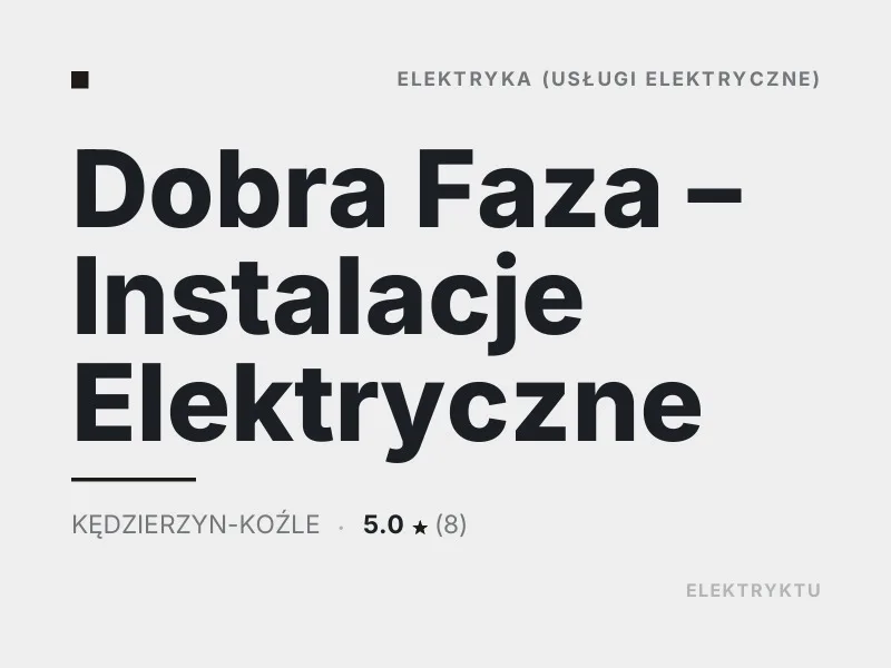 Dobra Faza Instalacje Elektryczne Diagnostyka usterek elektrycznych Kędzierzyn-Koźle