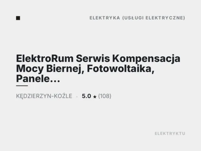 ElektroRum Serwis Kompensacja Mocy Biernej, Fotowoltaika, Panele Fotowoltaiczne, Smart Home, Kędzierzyn-Koźle