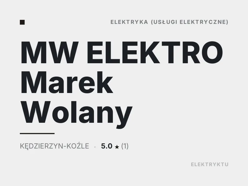 MW ELEKTRO Marek Wolany diagnostyka usterek elektrycznych Kędzierzyn-Koźle
