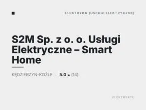 S2M Sp. z o. o. Usługi Elektryczne – Smart Home