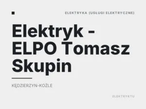 Elektryk – ELPO Tomasz Skupin