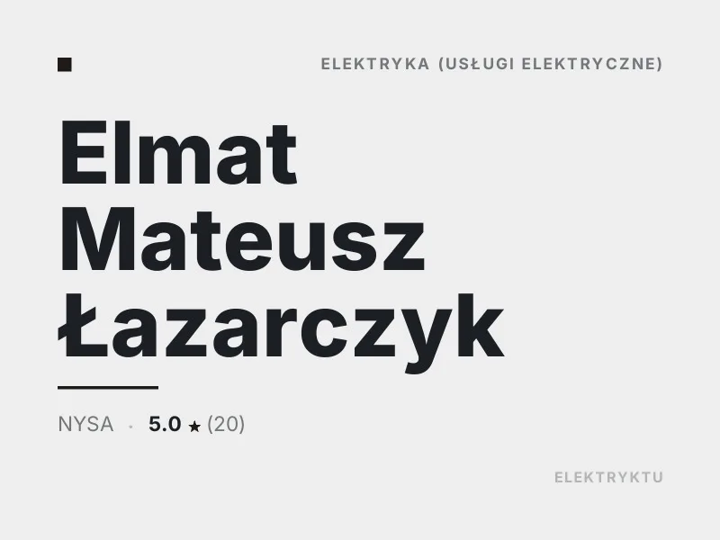 Elmat Mateusz Łazarczyk usługi elektryczne Nysa