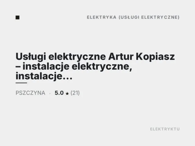 Usługi elektryczne Artur Kopiasz – instalacje elektryczne, instalacje odgromowe Pszczyna, montaż alarmu Pszczyna, elektryk