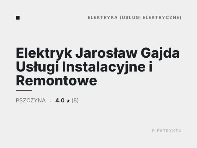 Elektryk Jarosław Gajda Usługi Instalacyjne i Remontowe