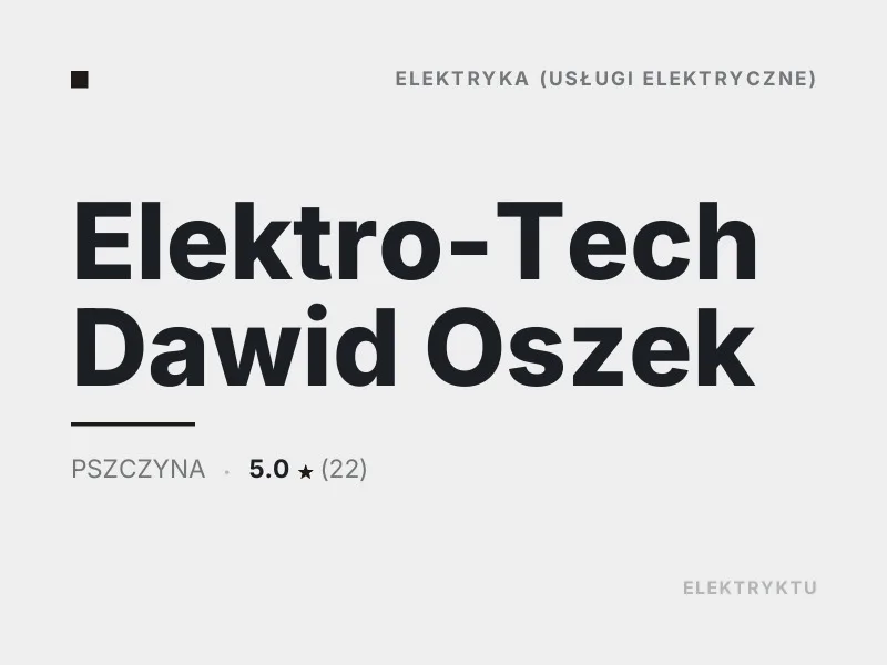 Elektro-Tech Dawid Oszek elektryka Pszczyna