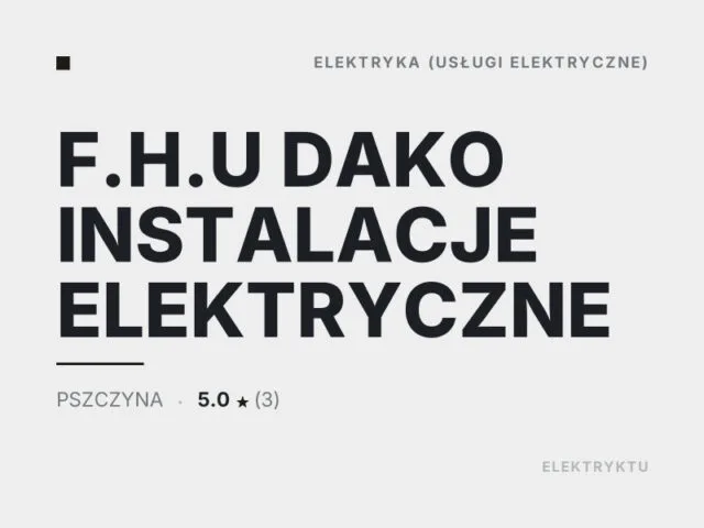 F.H.U DAKO INSTALACJE ELEKTRYCZNE