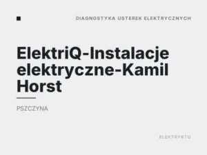 ElektriQ-Instalacje elektryczne-Kamil Horst