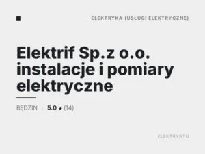 Elektrif Sp.z o.o. instalacje i pomiary elektryczne