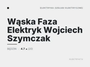 Wąska Faza Elektryk Wojciech Szymczak