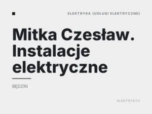 Mitka Czesław. Instalacje elektryczne
