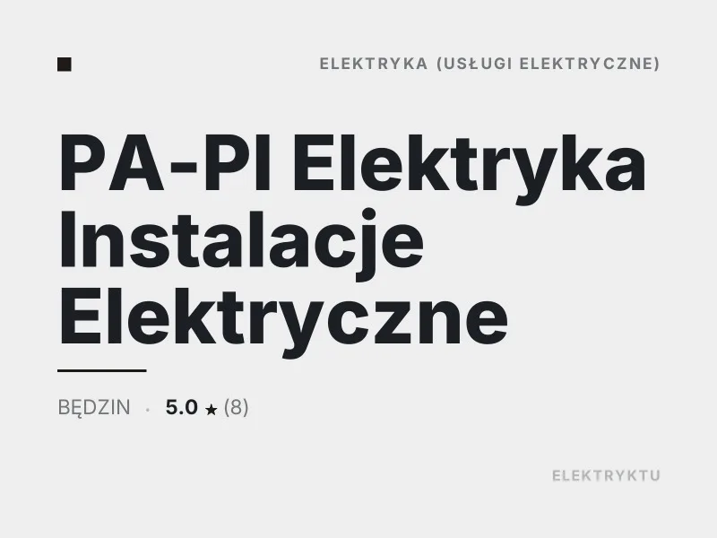 PA-PI Elektryka Instalacje Elektryczne elektryka Będzin