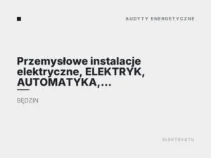Przemysłowe instalacje elektryczne, ELEKTRYK, AUTOMATYKA, IRSYSTEM