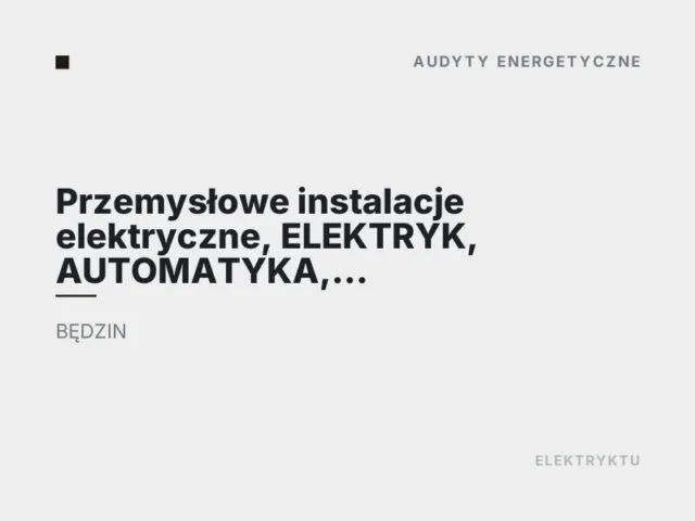 Przemysłowe instalacje elektryczne, ELEKTRYK, AUTOMATYKA, IRSYSTEM
