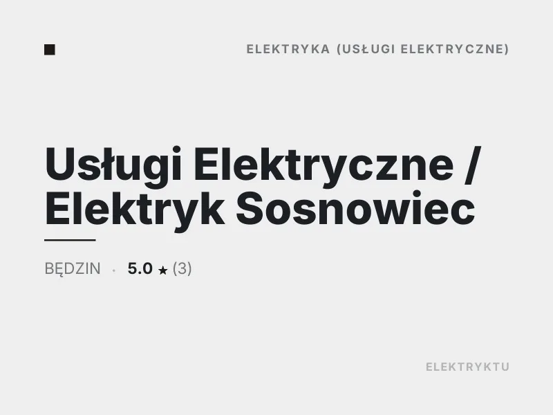 Usługi Elektryczne Elektryk Będzin