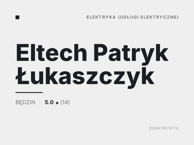 Eltech Patryk Łukaszczyk audyty energetyczne Będzin