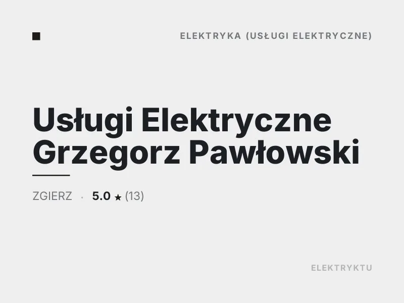 Usługi Elektryczne Grzegorz Pawłowski elektryka Zgierz