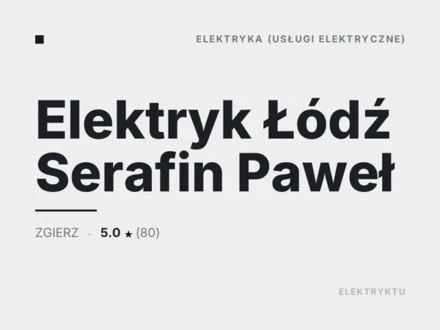 Elektryk Łódź Serafin Paweł
