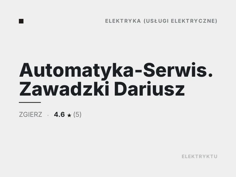 Automatyka-Serwis Zawadzki Dariusz Diagnostyka usterek elektrycznych Zgierz
