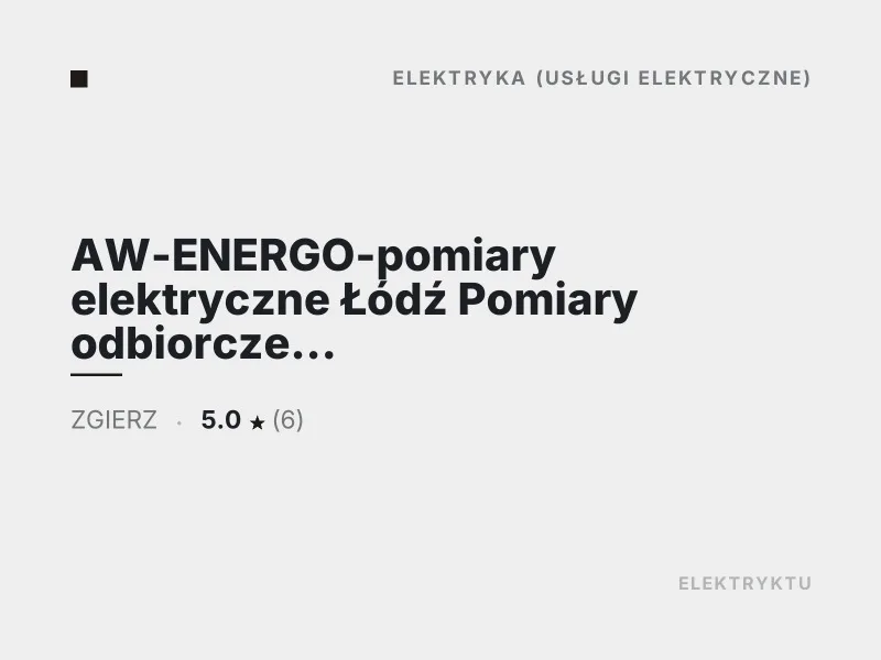 AW-ENERGO pomiary elektryczne Zgierz usługi elektryczne