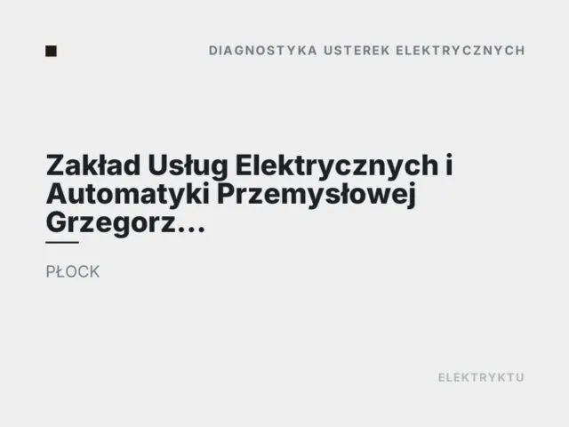 Zakład Usług Elektrycznych i Automatyki Przemysłowej Grzegorz Machowski