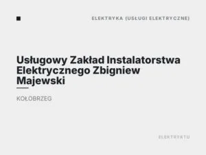 Usługowy Zakład Instalatorstwa Elektrycznego Zbigniew Majewski