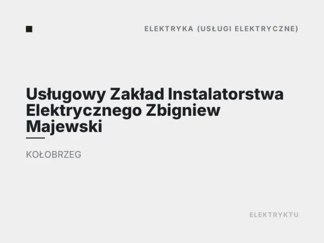 Usługowy Zakład Instalatorstwa Elektrycznego Zbigniew Majewski
