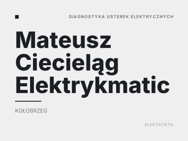 Mateusz Ciecieląg Elektrykmatic