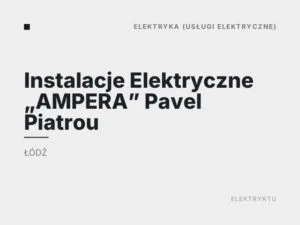 Instalacje Elektryczne „AMPERA” Pavel Piatrou