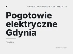 Pogotowie elektryczne Gdynia