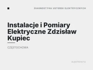 Instalacje i Pomiary Elektryczne Zdzisław Kupiec