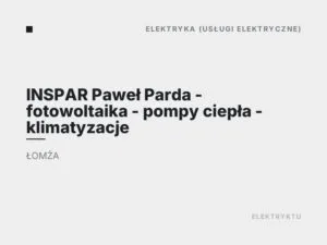 INSPAR Paweł Parda – fotowoltaika – pompy ciepła – klimatyzacje