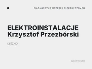 ELEKTROINSTALACJE Krzysztof Przezbórski