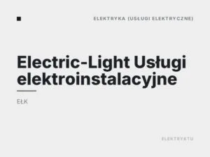 Electric-Light Usługi elektroinstalacyjne