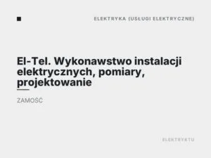 El-Tel. Wykonawstwo instalacji elektrycznych, pomiary, projektowanie